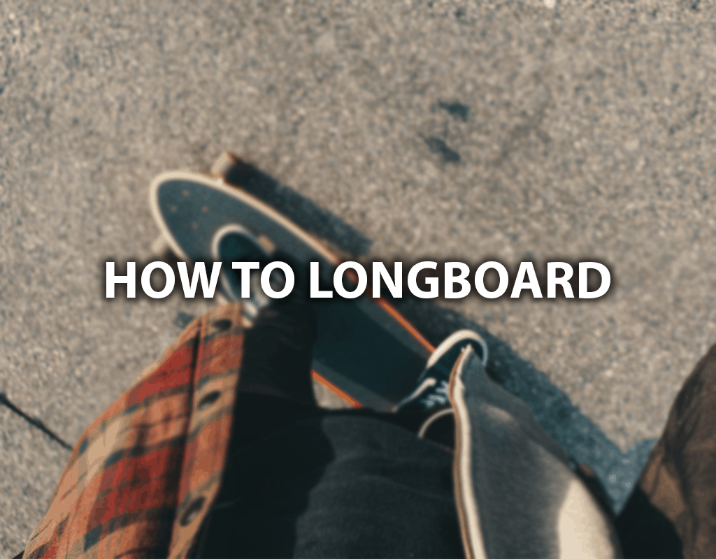 Comment se placer sur longboard ?